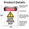 Signmission Gate Opens Out, 18 in W x Rectangle, Vinyl Decal OS-2PACK-DS-D-1824-V-1722 - alternate 2